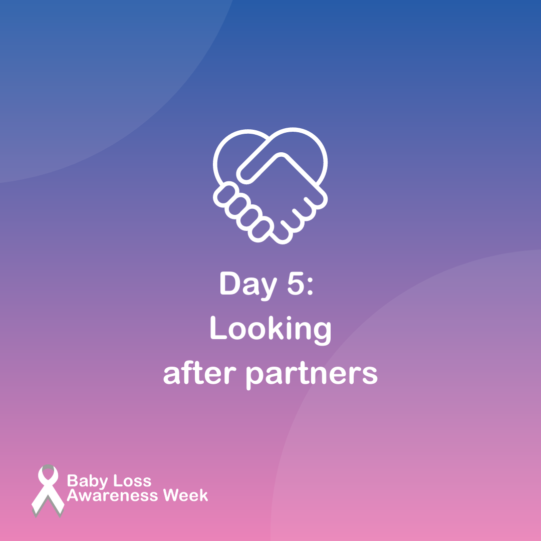 Baby Loss Awareness Week day 5